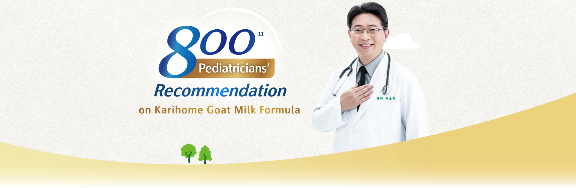 800 Pediatricians’ Recommendation on Karihome Goat Milk Formula